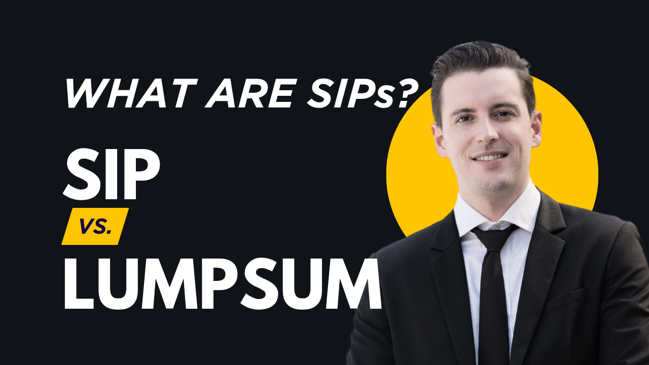 What are SIPs? SIP vs. Lumpsum
